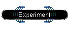 Experiment